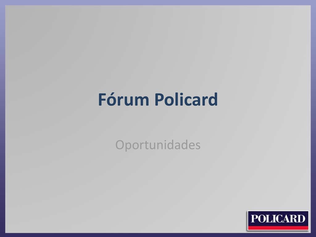 F Rum Policard Oportunidades Ppt Carregar